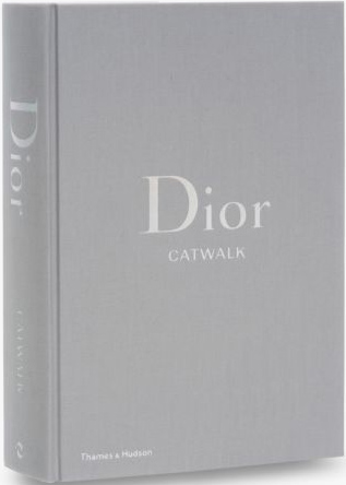 книга Dior Catwalk: The Complete Collections, автор: Alexander Fury, Adélia Sabatini