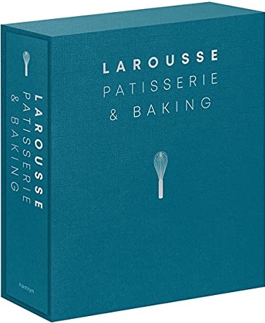 книга Larousse Patisserie and Baking: The Ultimate Expert Guide, з більше 200 Recipes and Step-by-Step Techniques, автор: Editions Larousse