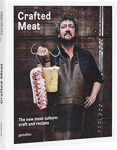 книга Crafted Meat. The New Meat Culture: Craft and Recipes, автор: Hendrik Haase, Robert Klanten, Sven Ehmann