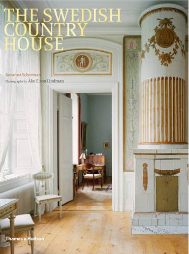 книга The Swedish Country House, автор: Susanna Scherman