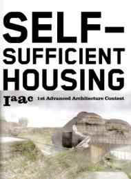 Self-Sufficient Housing: 1st Advanced Architecture Contest, автор: Vicente Guallart
