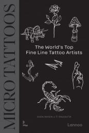 Micro Tattoos: The World's Top Fine Line Tattoo Artists Sven Rayen, Ti Racovita.