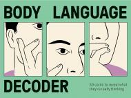 Body Language Decoder: 50 Cards To Reveal What They're Really Thinking, автор: Martin Brooks
