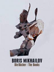 Boris Mikhailov: Structures of Madness, or Why Shepherds Living in the Mountains Often Go Crazy / Photomania in Crimea, автор: Boris Mikhailov, Inka Schube