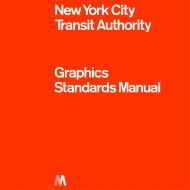 New York City Transit Authority: Graphics Standards Manual, автор: Manual Standards
