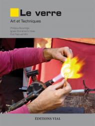 Le verre. Art et Techniques, автор: Philippa Beveridge, Ignasi Domenech, Eva Pascual Miro