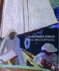 Kunsthaus Zurich: The Masterpieces, автор: Kunsthaus Zurich