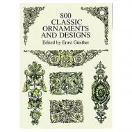 800 Classic Ornaments and Designs, автор: Ernst Gunther