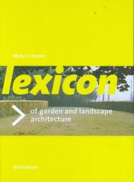 Lexicon of Garden and Landscape Architecture, автор: Meto J. Vroom