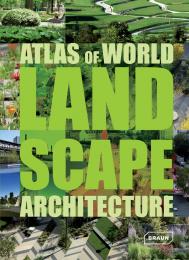Atlas of World Landscape Architecture - УЦЕНКА - поврежден внешний кейс, автор: Markus Sebastian Braun, Chris van Uffelen