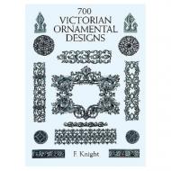 700 Victorian Ornamental Designs, автор: F. Knight