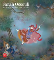 Farah Ossouli: Last Four Decades, автор: Necmi Sonmez
