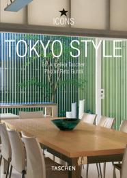 Tokyo Style (Icons Series), автор: Daisann McLane (Author), Reto Guntli (Author), Angelika Taschen (Editor)