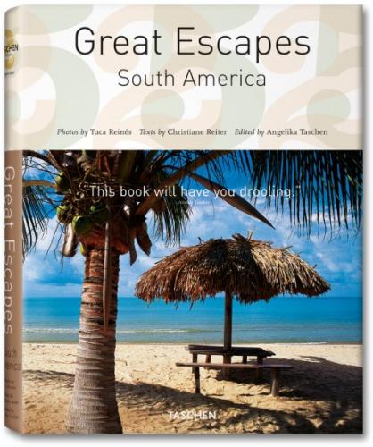 книга The Hotel Book. Great Escapes South America (Tascheh 25 - Special edition), автор: Angelika Taschen (Editor)