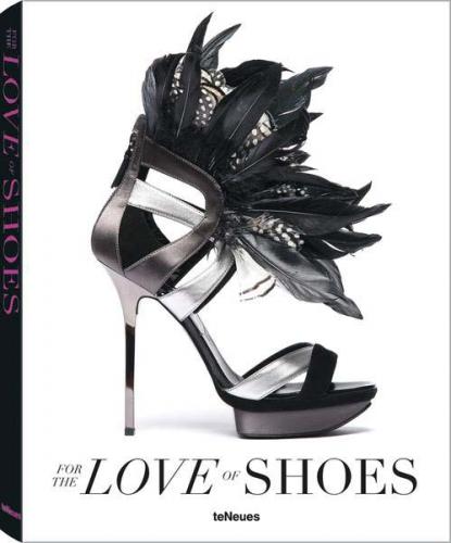 книга For the Love of Shoes, автор: Patrice Farameh