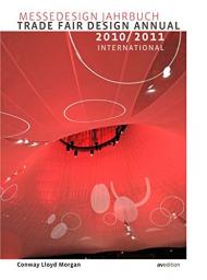 Trade Fair Design Annual 2010 / 2011: International (Messedesign Jahrbuch 2010 / 2011: International), автор: Conway Lloyd Morgan