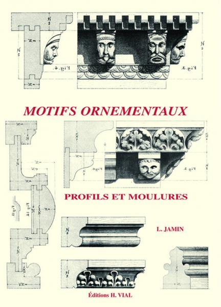 книга Motifs Ornementaux: Profils et Moulures, автор: Leon Jamin