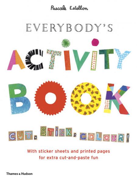 книга Everybody's Activity Book - Cut, Stick, Colour!, автор: Pascale Estellon