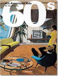 All-American Ads of the 60s, автор: Steven Heller