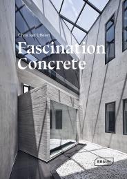 Fascination Concrete, автор: Chris van Uffelen