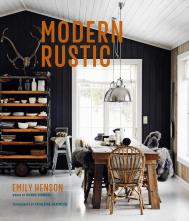 Modern Rustic, автор: Emily Henson