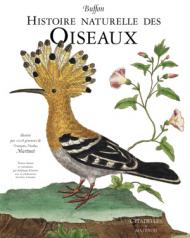 Buffon - Histoire naturelle des Oiseaux: Illustree par 1008 гравюри de Francois-Nicolas Martinet 