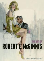 The Art of Robert E McGinnis, автор: Robert E McGinnis