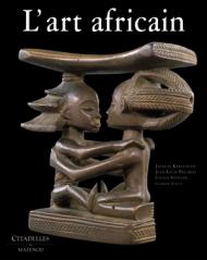L'art africain, автор: Jacques Kerchache, Jean-louis Paudrat, Lucien Stephan, Germain Viatte
