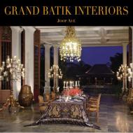 Grand Batik Interiors, автор: Joop Ave, Michael Hitchcock