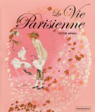 La Vie Parisienne, автор: Victor Arwas