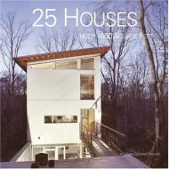 25 Houses Under 1500 Square Feet, автор: James Grayson Trulove