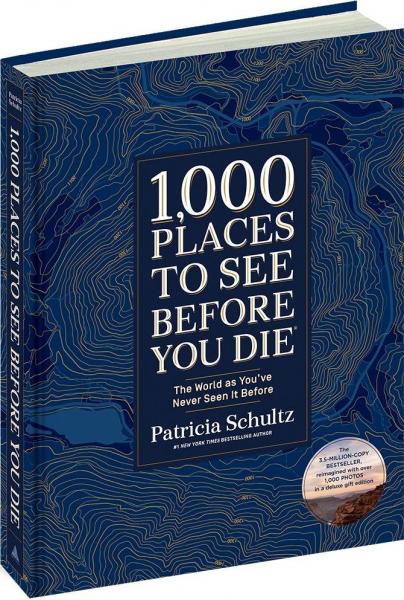 книга 1,000 Places to See Before You Die: The World як You've Never Seen It Before (Deluxe Edition), автор: Patricia Schultz