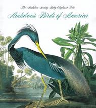 Audubon's Birds of America: The National Audubon Society: Tiny Folio, автор: Roger Tory Peterson