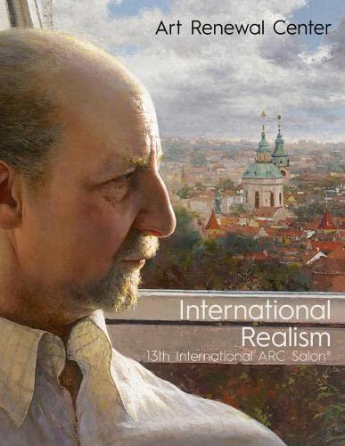 книга International Realism: 13th International ARC Salon, автор: Frederick C. Ross, Kara Lysandra Ross