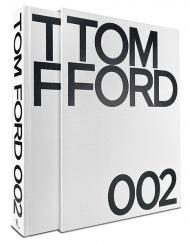 Tom Ford 002, автор: Author Tom Ford, Text by Bridget Foley
