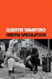 Cinema Speculation, автор: Quentin Tarantino