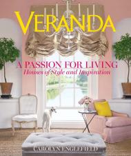 Veranda A Passion for Living: Будинки з Style and Inspiration Carolyn Englefield