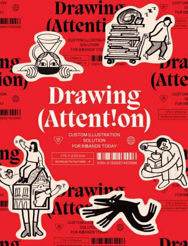 книга Drawing Attention: Custom Ilustration Solutions for Brands Today, автор: 