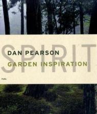 Spirit: Garden Inspiration, автор: Dan Pearson