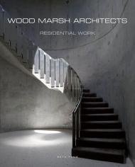 Wood Marsh Architects: Residential Work, автор: Wim Pauwels