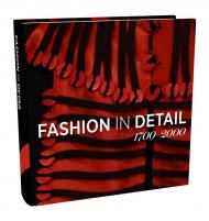Fashion in Detail 1700-2000, автор: Claire Wilcox