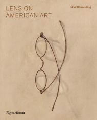 Lens on American Art: The Depiction and Role of Eyeglasses, автор: John Wilmerding