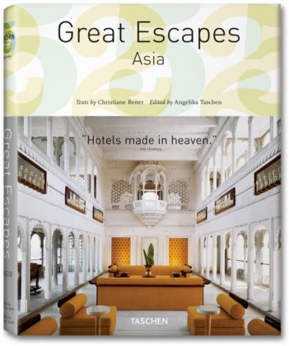 книга The Hotel Book. Great Escapes Asia (Tascheh 25 - Special edition), автор: Christiane Reiter