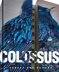 Colossus. Street Art Europe, автор: Julio Ashitaka