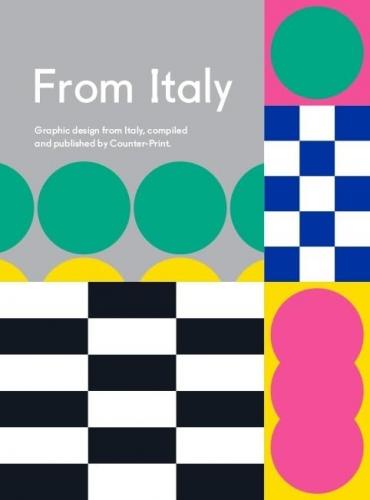 книга Від Італії: З celebration of creativity from Italy, compiled and published by Counter-Print., автор: Jon Dowling 