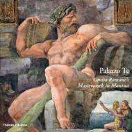 Palazzo Te: Giulio Romano's Masterwork in Mantua, автор: Ugo Bazzotti