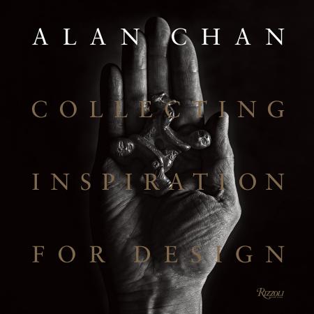 книга Alan Chan: Collecting Inspiration for Design, автор: Author Catherine Shaw, Contributions by Aric Chen