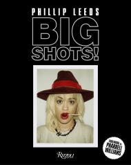Big Shots: Polaroids від World of Hip-Hop and Fashion Foreword by Pharrell Williams, Photographed by Phillip Leeds