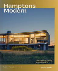 Hamptons Modern: Contemporary Living on the East End, автор: David Sokol