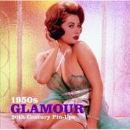 1950s Glamour (20th Century Pin-ups) 